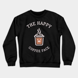 Happy Coffee Face Crewneck Sweatshirt